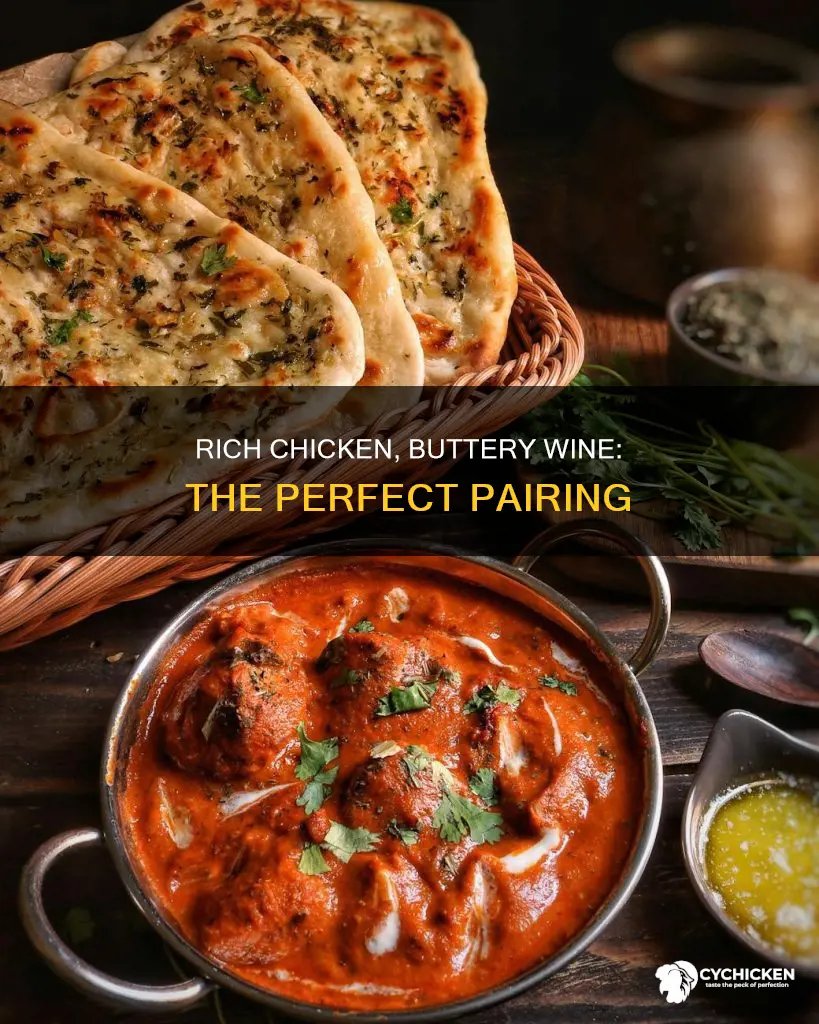which wine pairs best with a buttery rich chicken dish