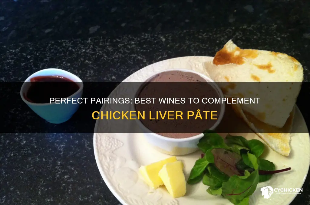 which wine to mix with chicken liver pate