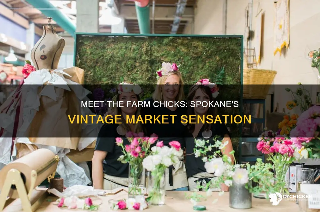 who are the farm chicks in spokane wa