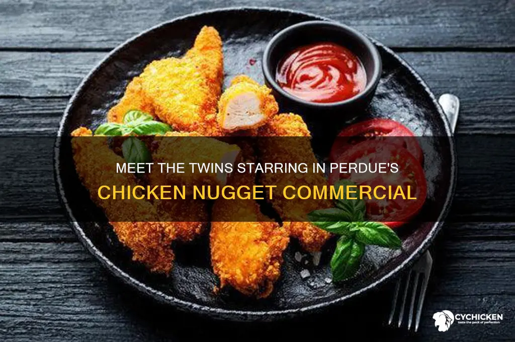 who are the twins in the perdue chicken nugget commercial