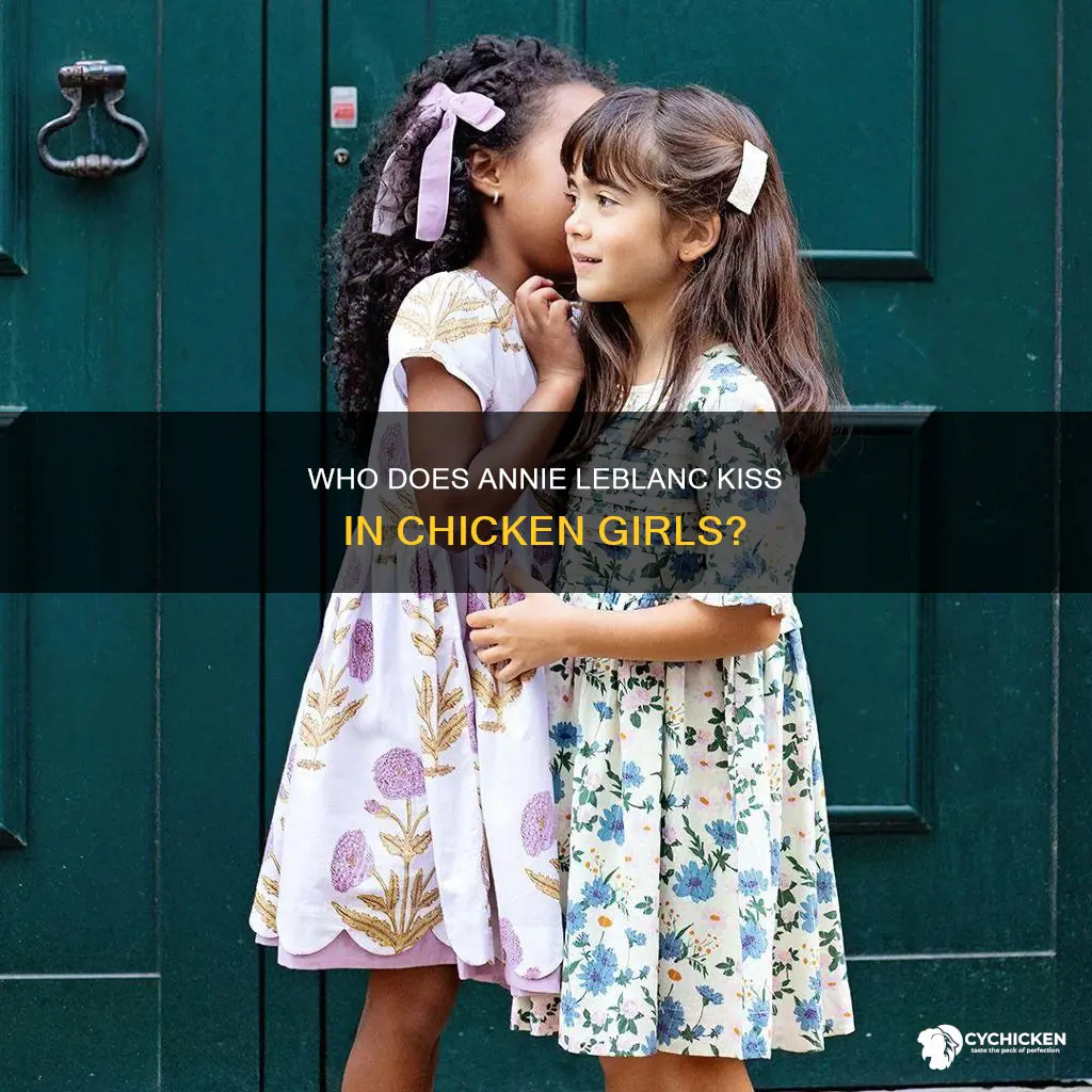 who does annie leblanc kiss in the chicken girls movie