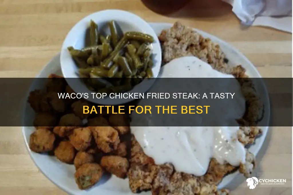 who has best chicken frid in waco tx