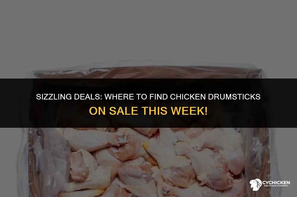 who has chicken drumsticks on sale
