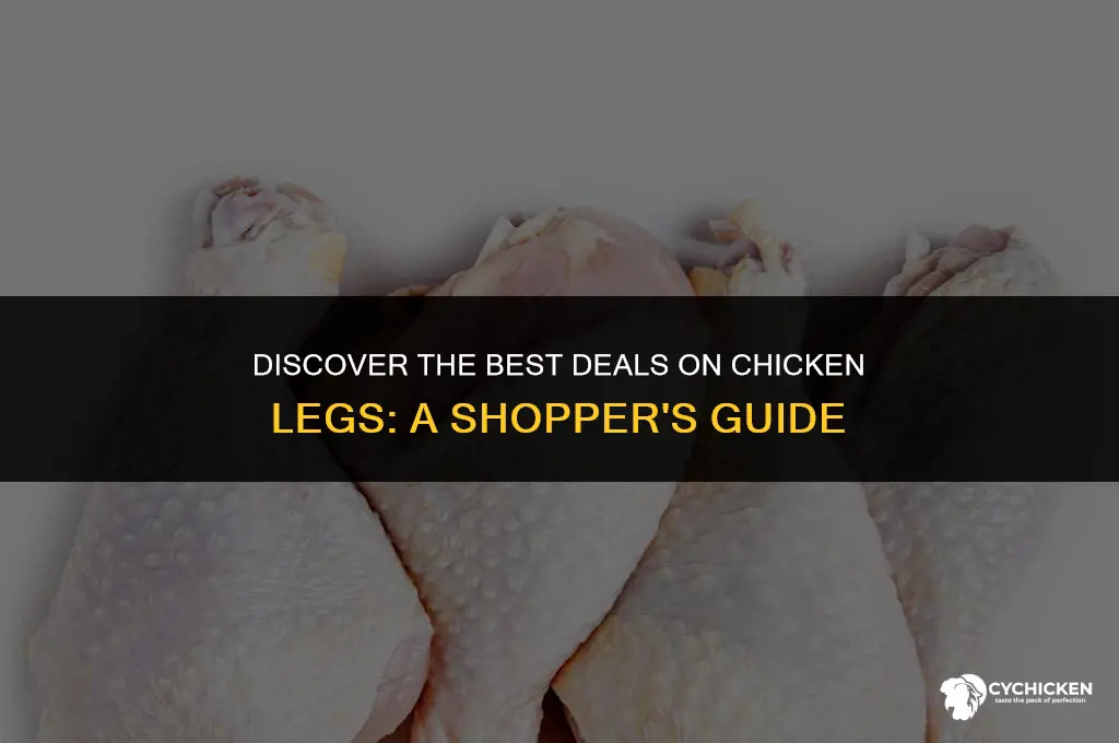 who has chicken legs on sale
