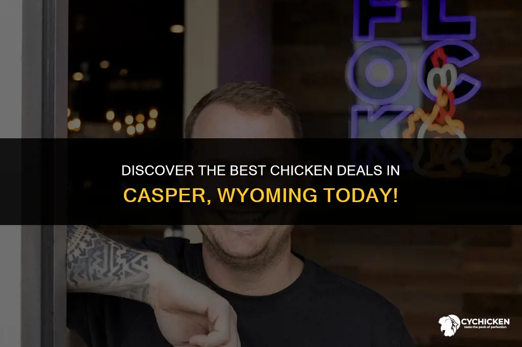 who has chicken on sale in casper wyoming