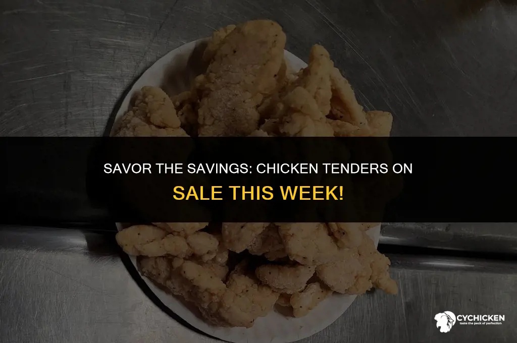 who has chicken tenders on sale this week