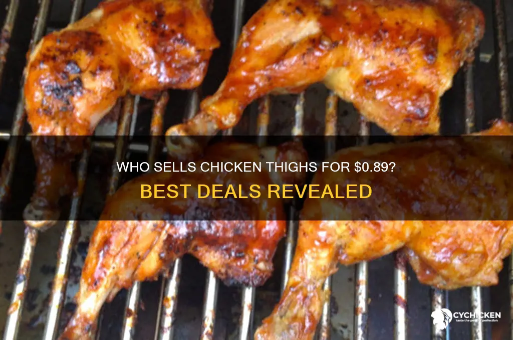 who has chicken thighs fir 89