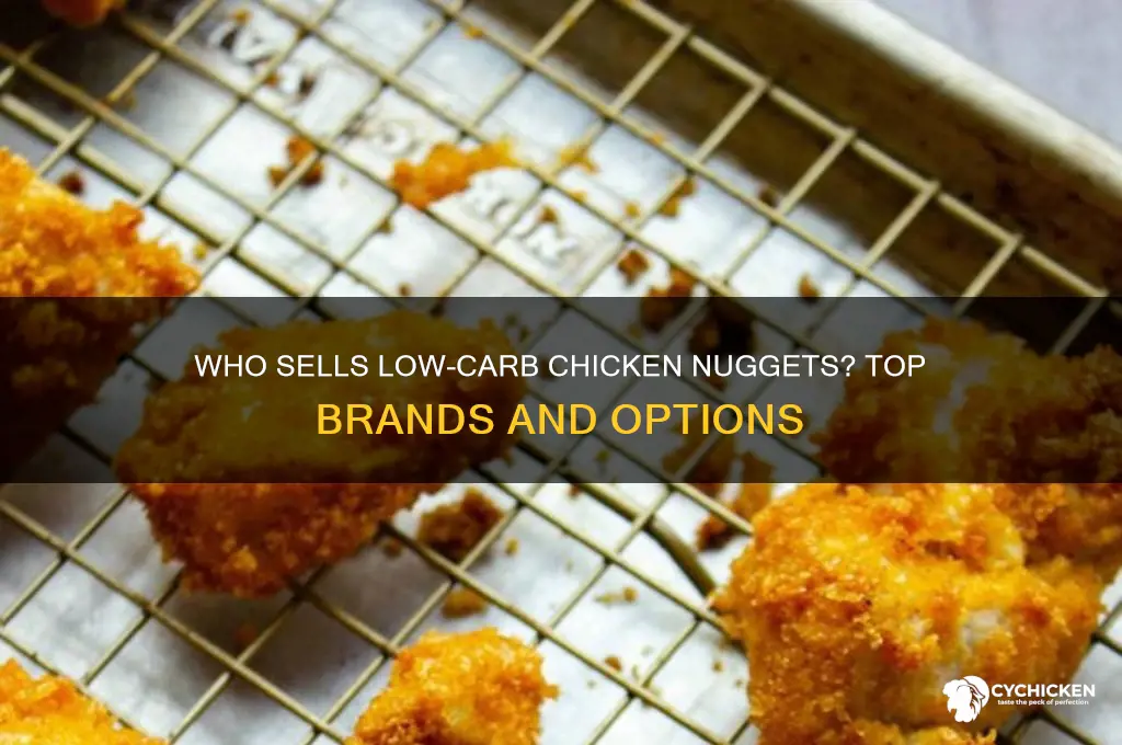 who has low car chicken nuggets