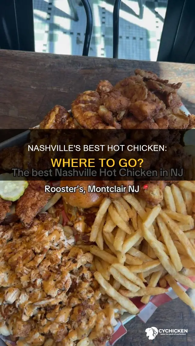 who has the best nashville hot chicken in nashville