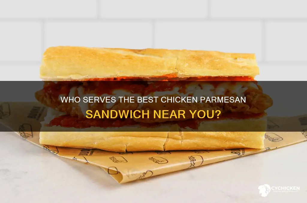 who has the chicken parmesan sandwich