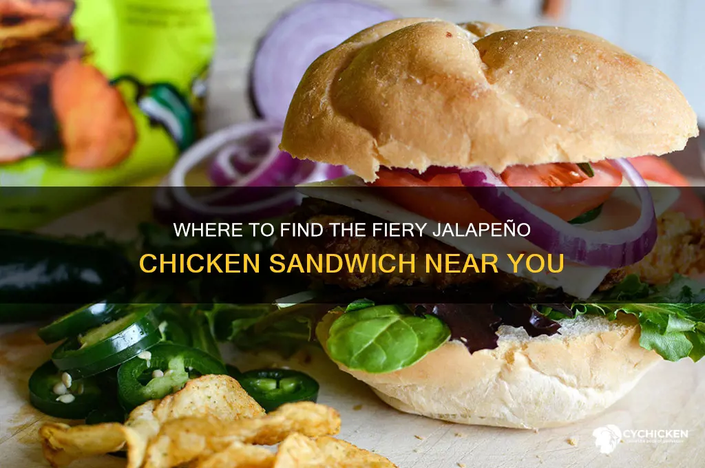who has the spicy jalapeno chicken sandwich