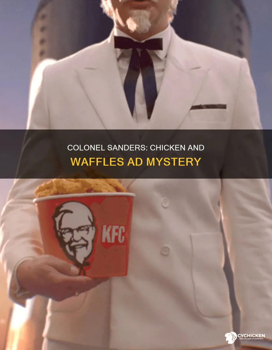who is col sanders in chicken and waffles ad