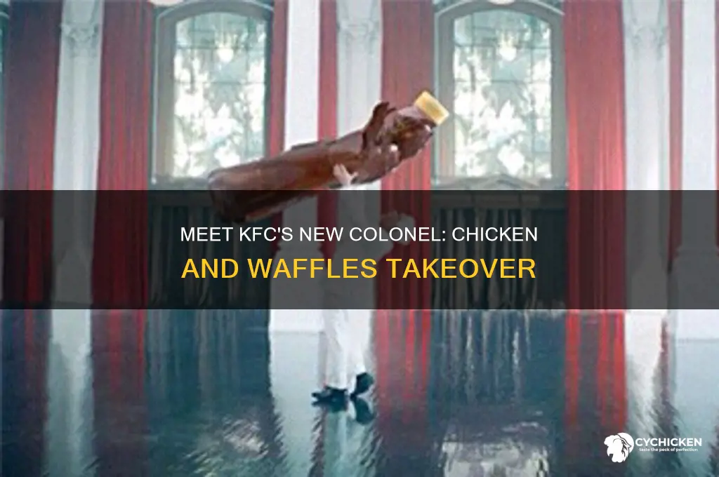 who is new kfc colonel chicken and waffles