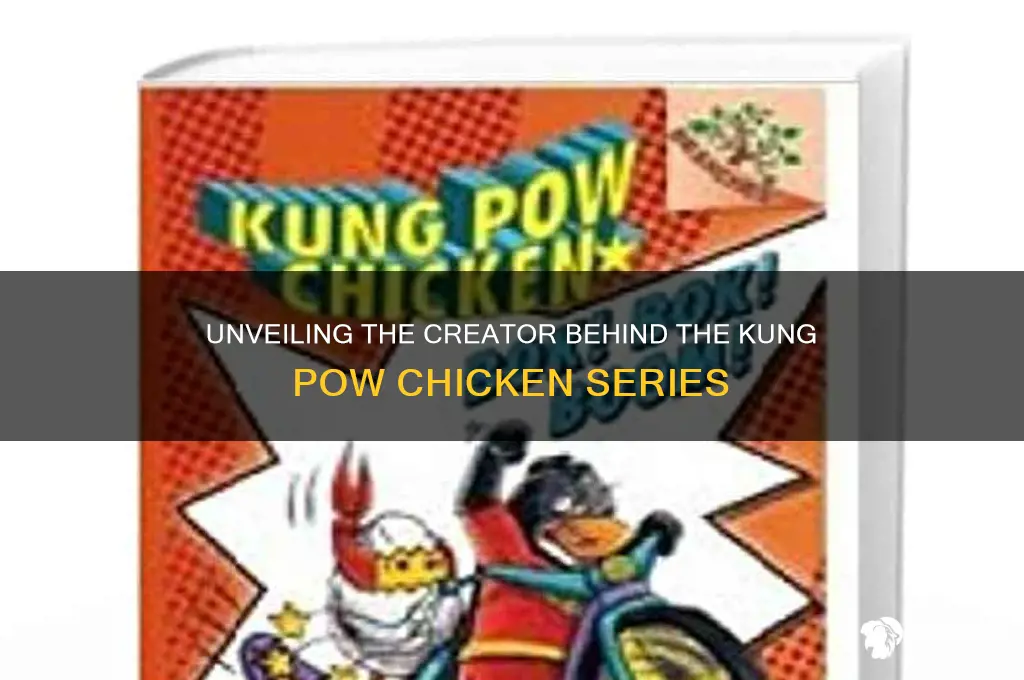 who is the author of kung pow chicken