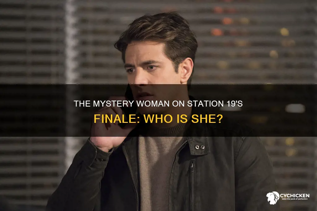 who is the chick on the station 19 season finale