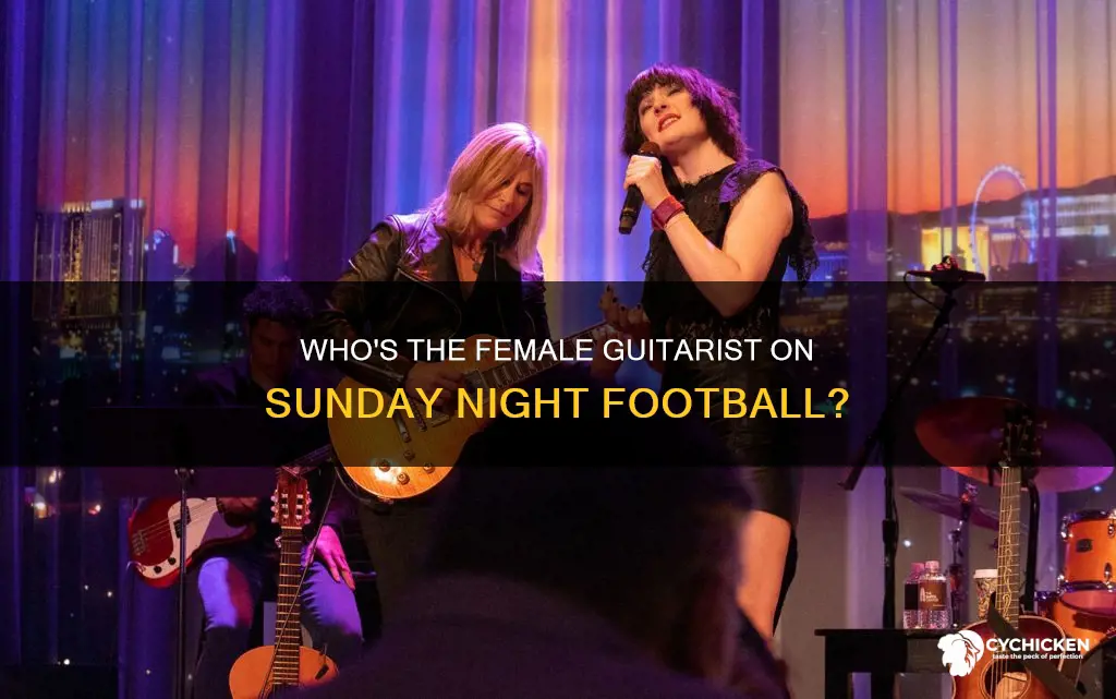 who is the chick playing guitarist on sunday night football