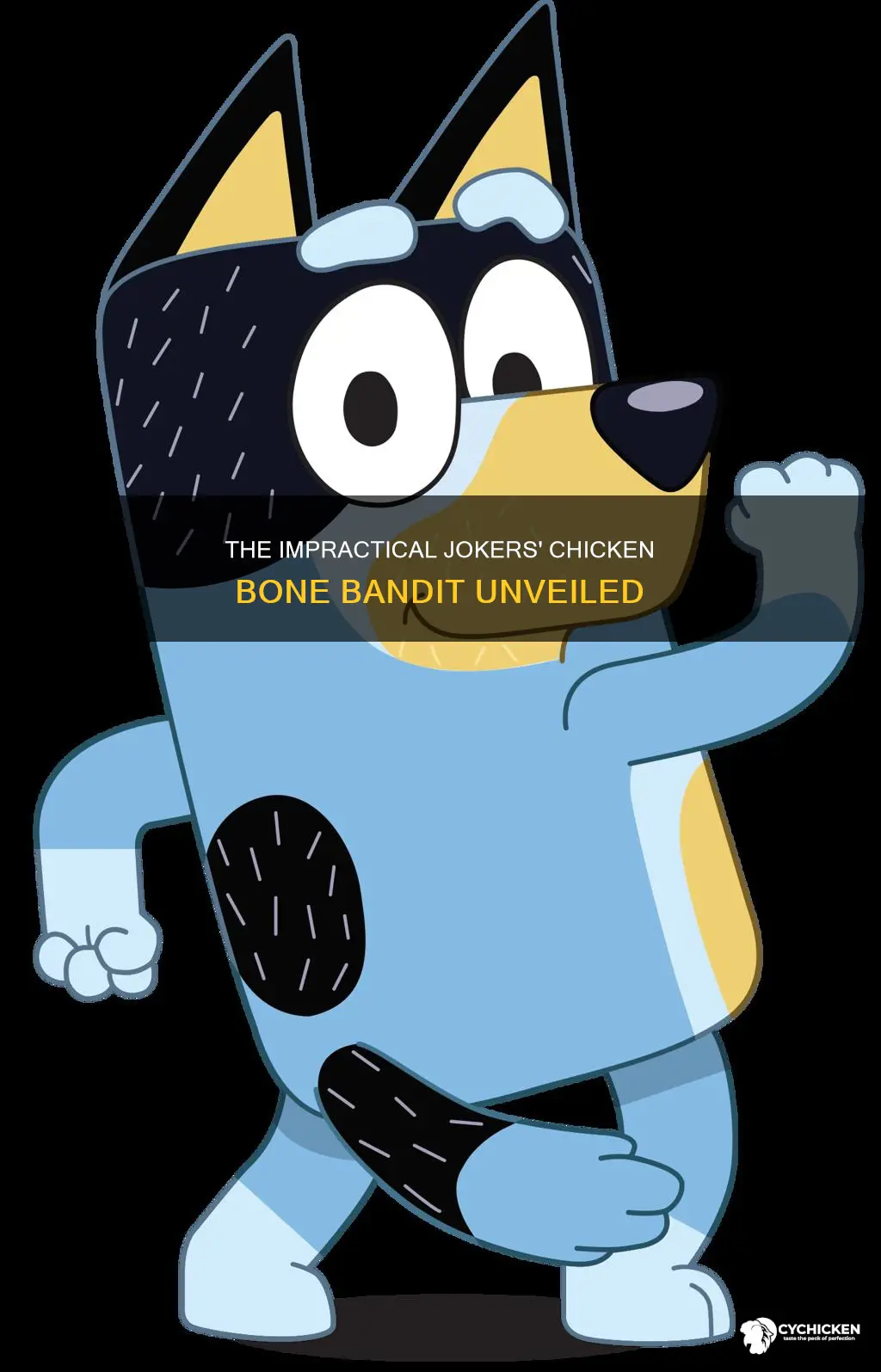 who is the chicken bone bandit from impractical jokers