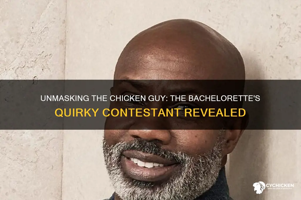 who is the chicken guy on the bachelorette