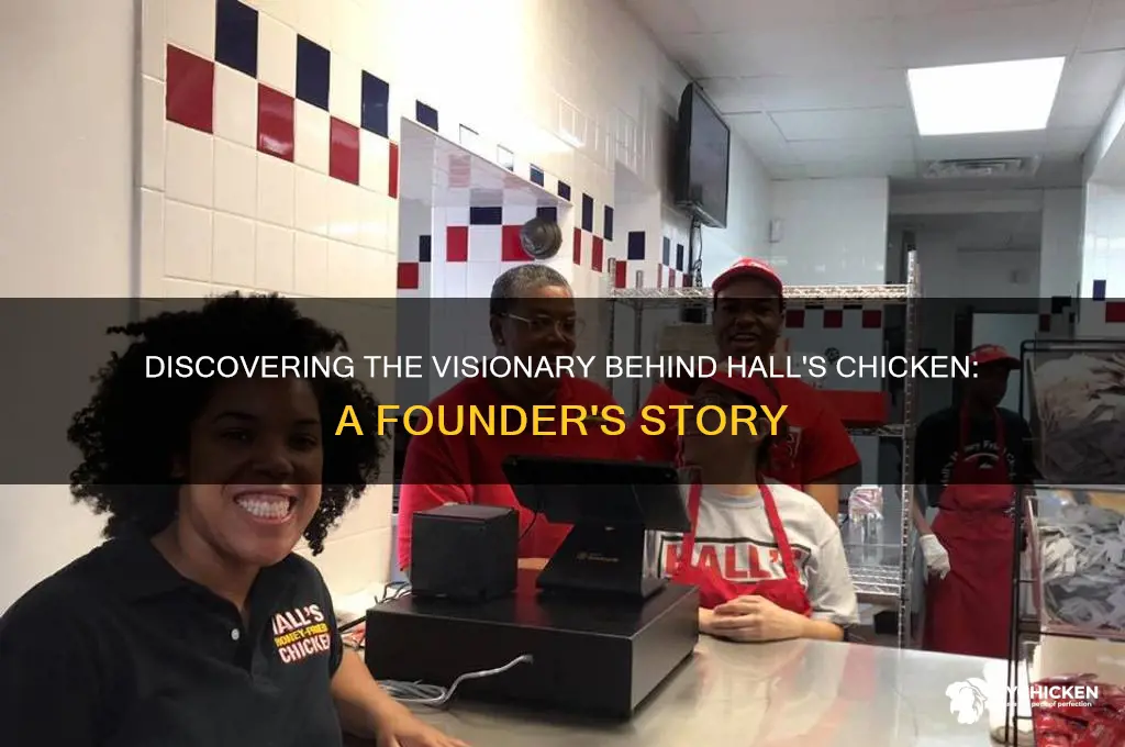 who is the founder of hall