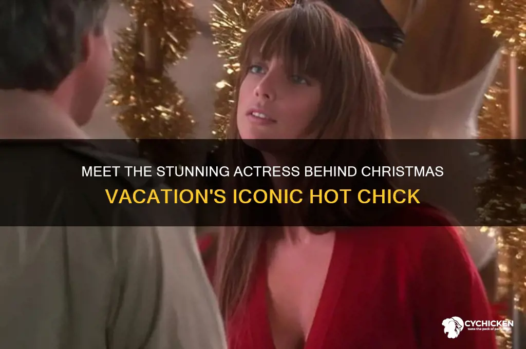 who is the hot chick in christmas vacation