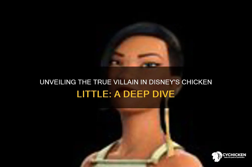 who is the villain in chicken little