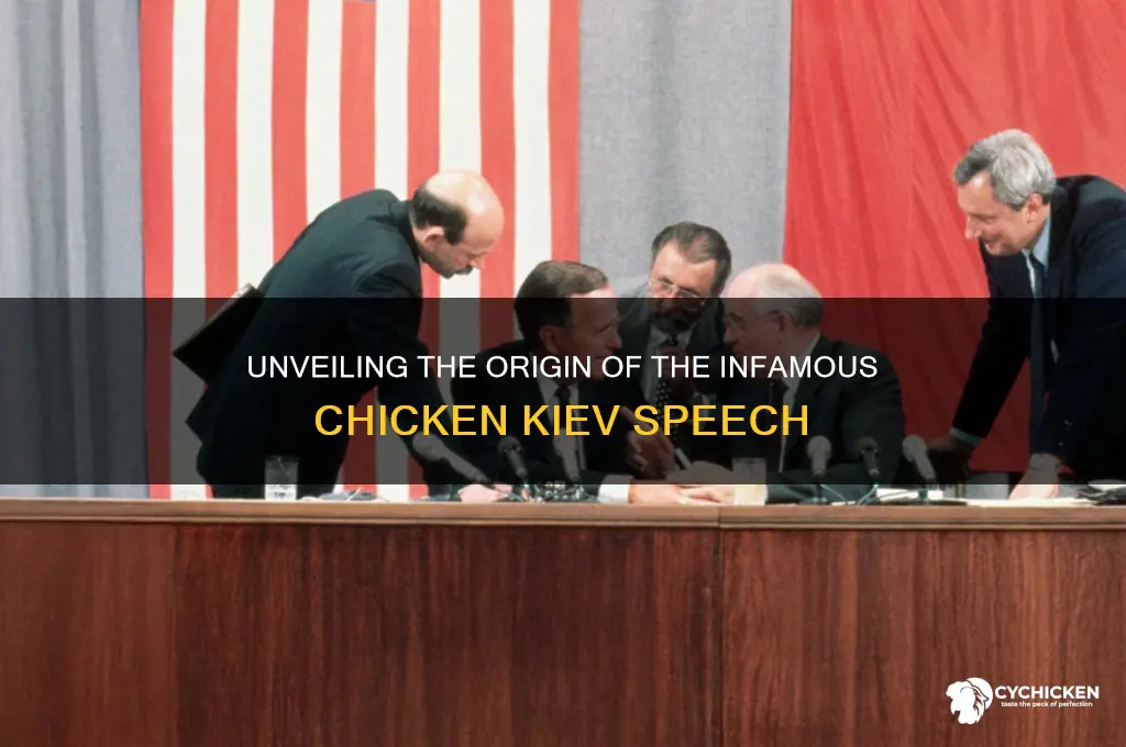 who made the so-called chicken kiev speech