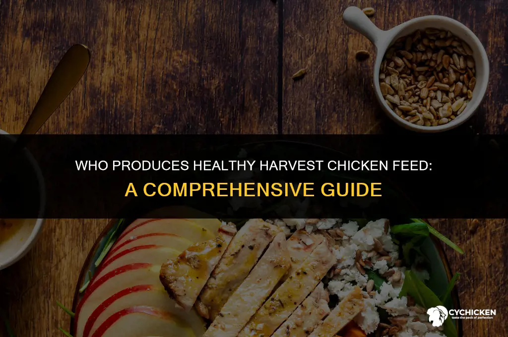 who makes healthy harvest chicken feed