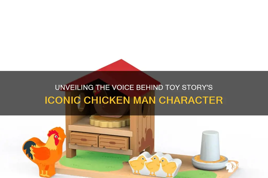 who plays the chicken man in toy story