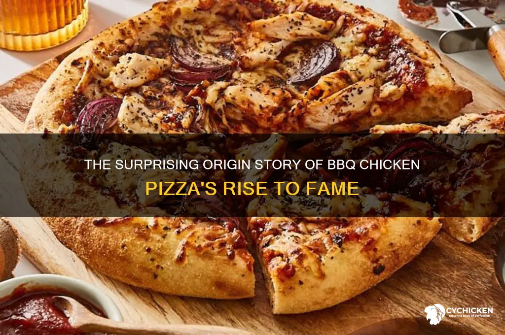 who put bbq chicken pizza on the map