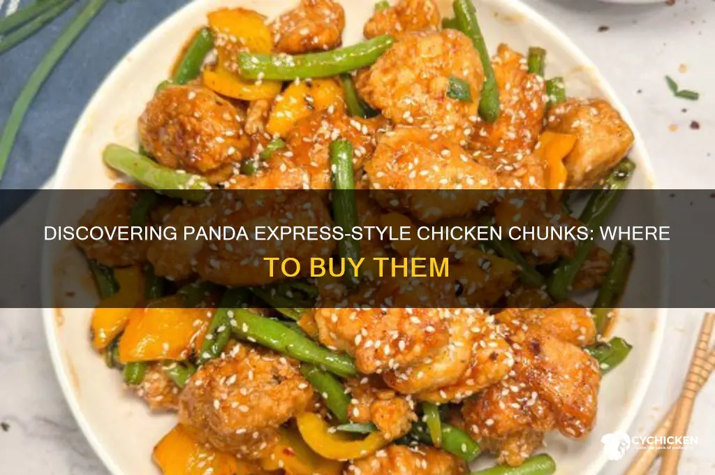 who sells chunks of chicken like panda express