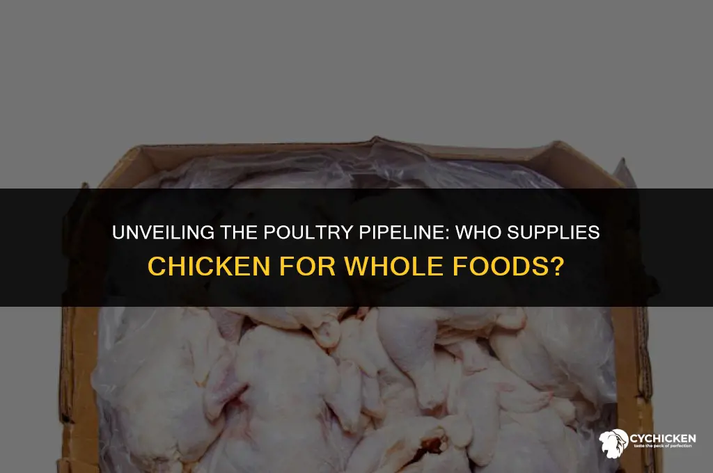 who supplies chicken for whole foods