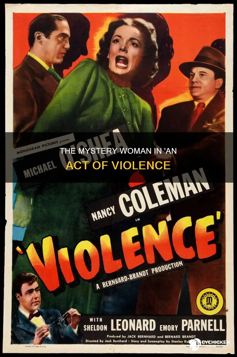 who the chick in the movie an act of violence