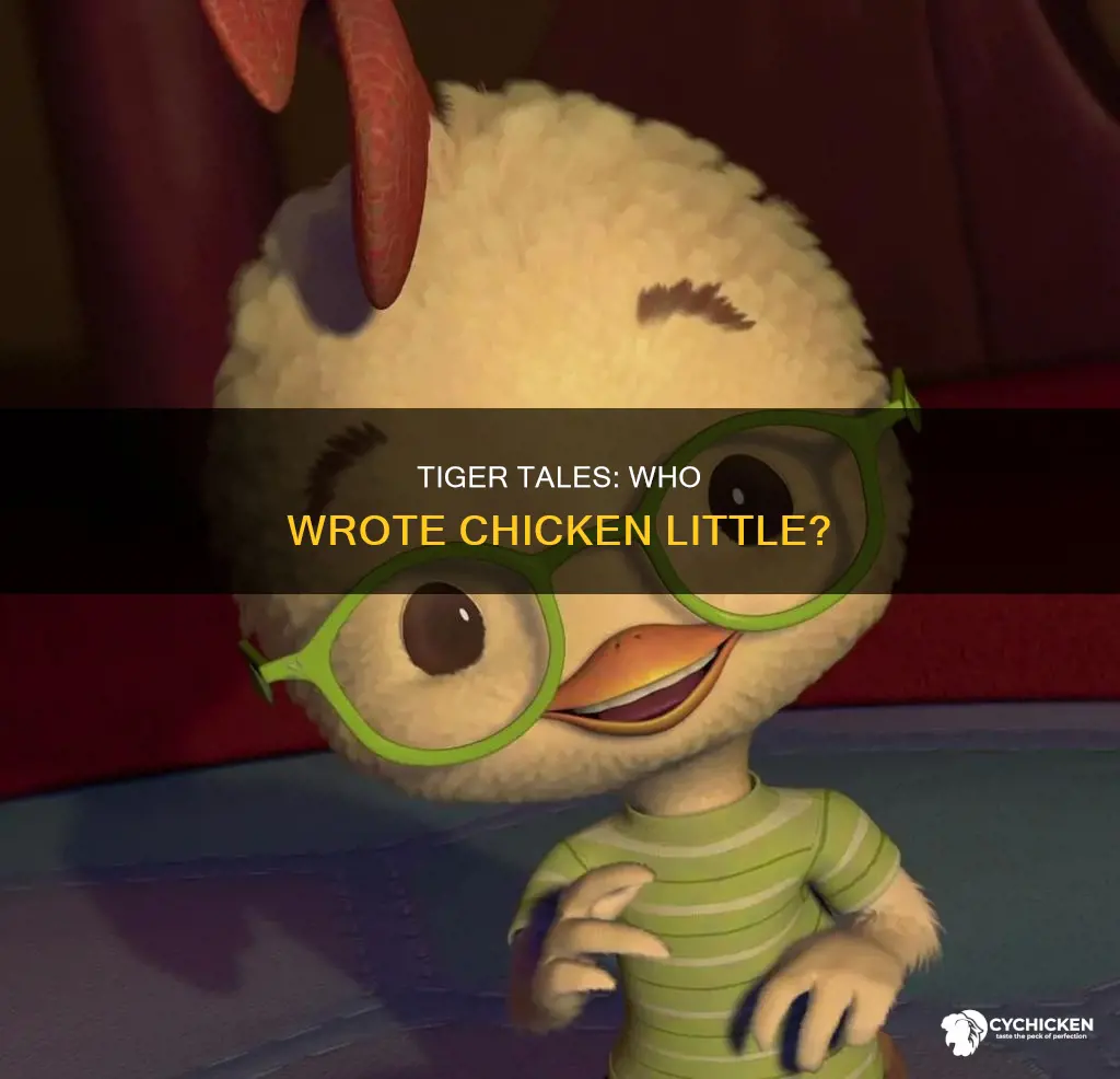 who was the author of chicken little book tiger tales