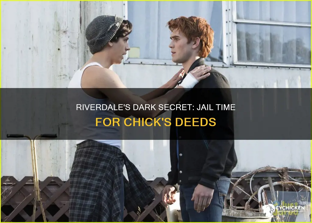 who went to jail for what chick did on riverdale