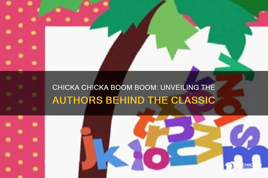 who wrote the book chicka chicka boom boom