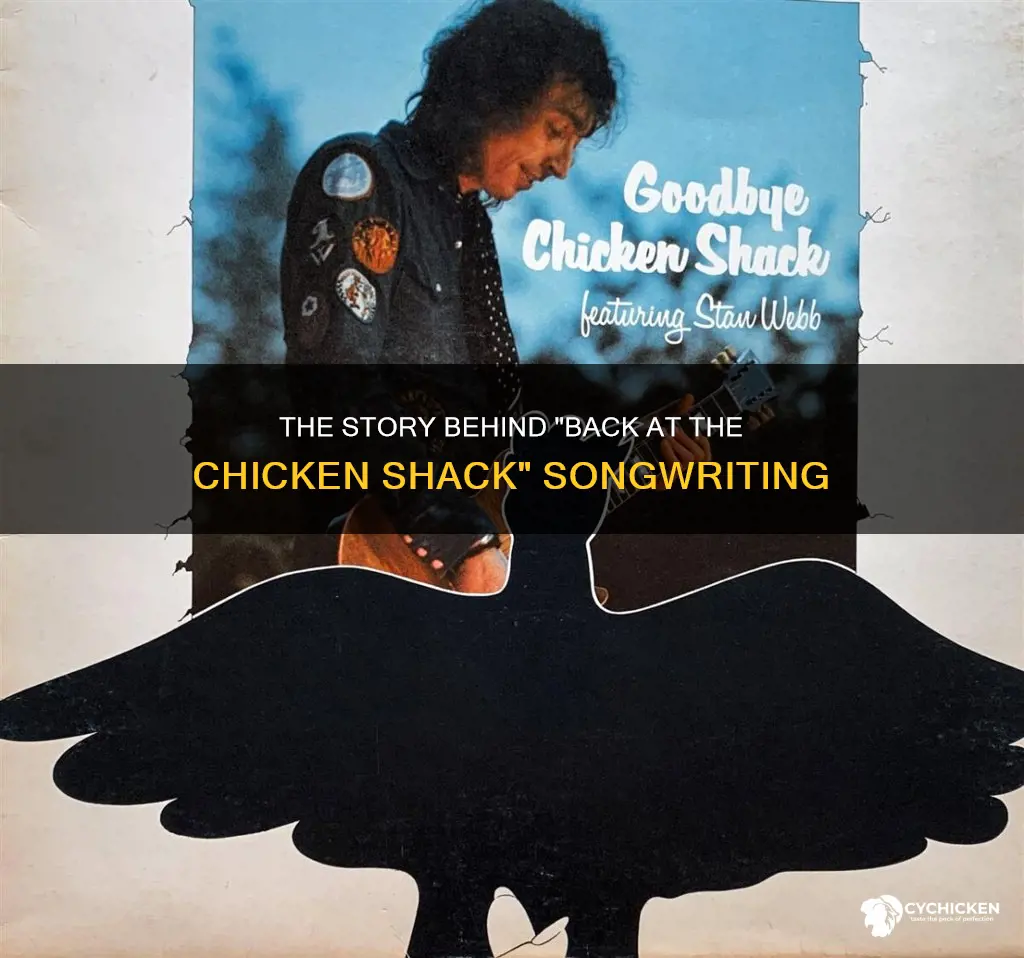 who wrote the song back at the chicken shack