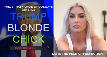 Blonde Chick: Who's the Woman Always Defending Trump?