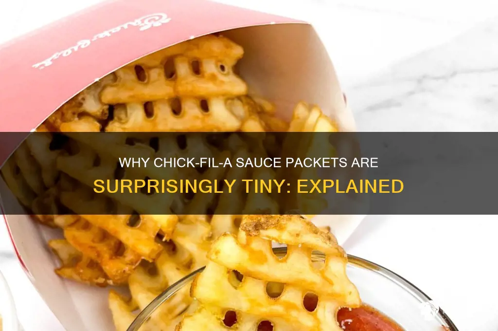 why are chick-fil-a sauce so small
