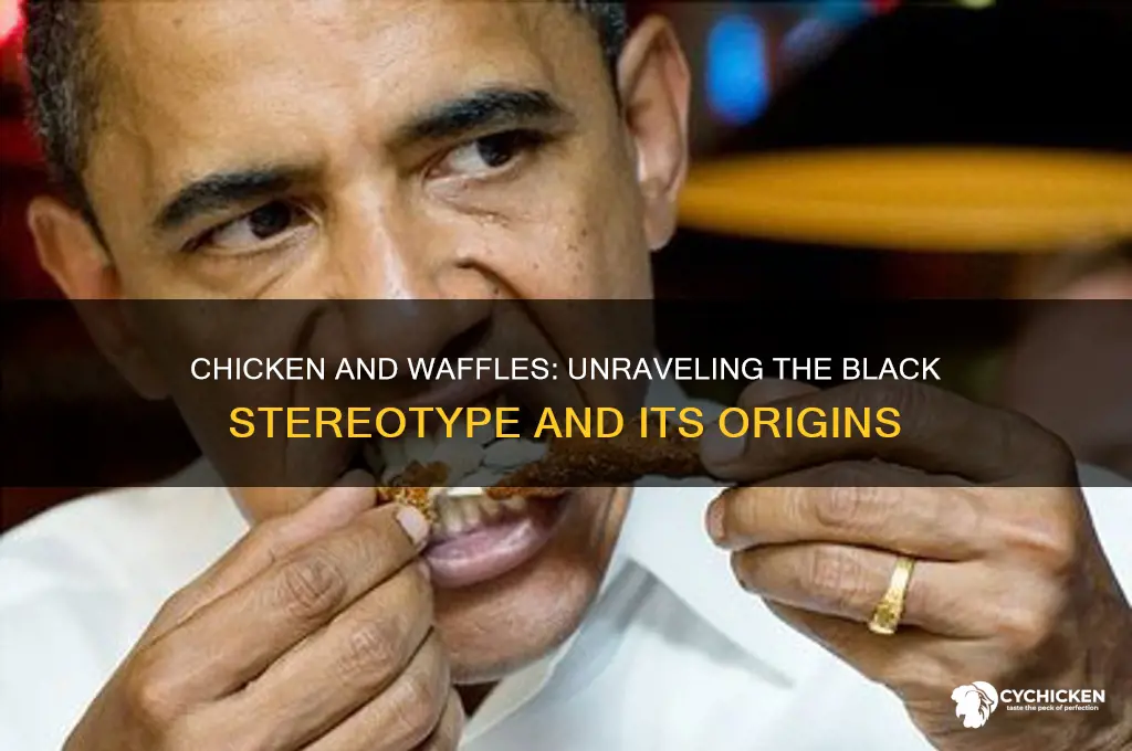 why are chicken and waffles a black stereotype