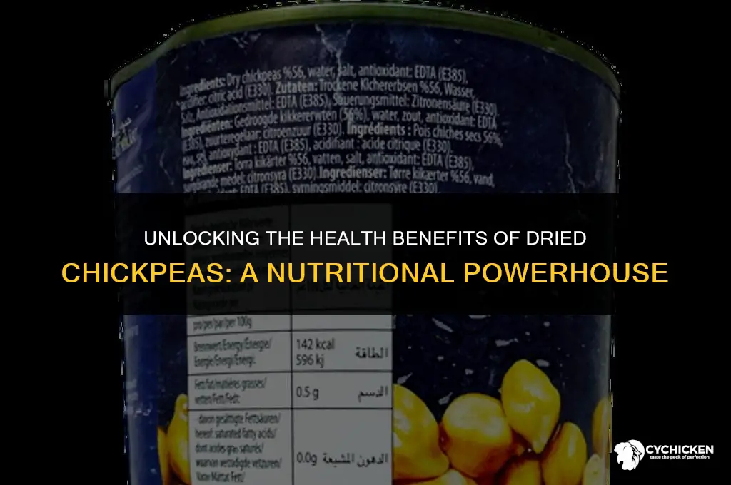 why are dried chick peas healthy