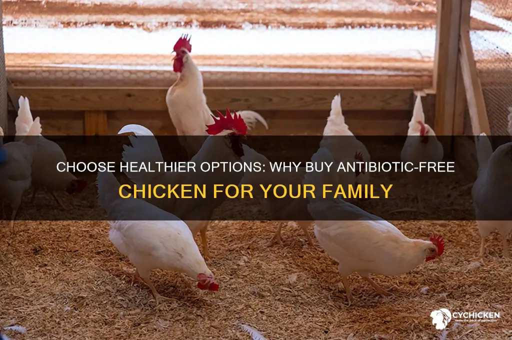 why buy antibiotic free chicken