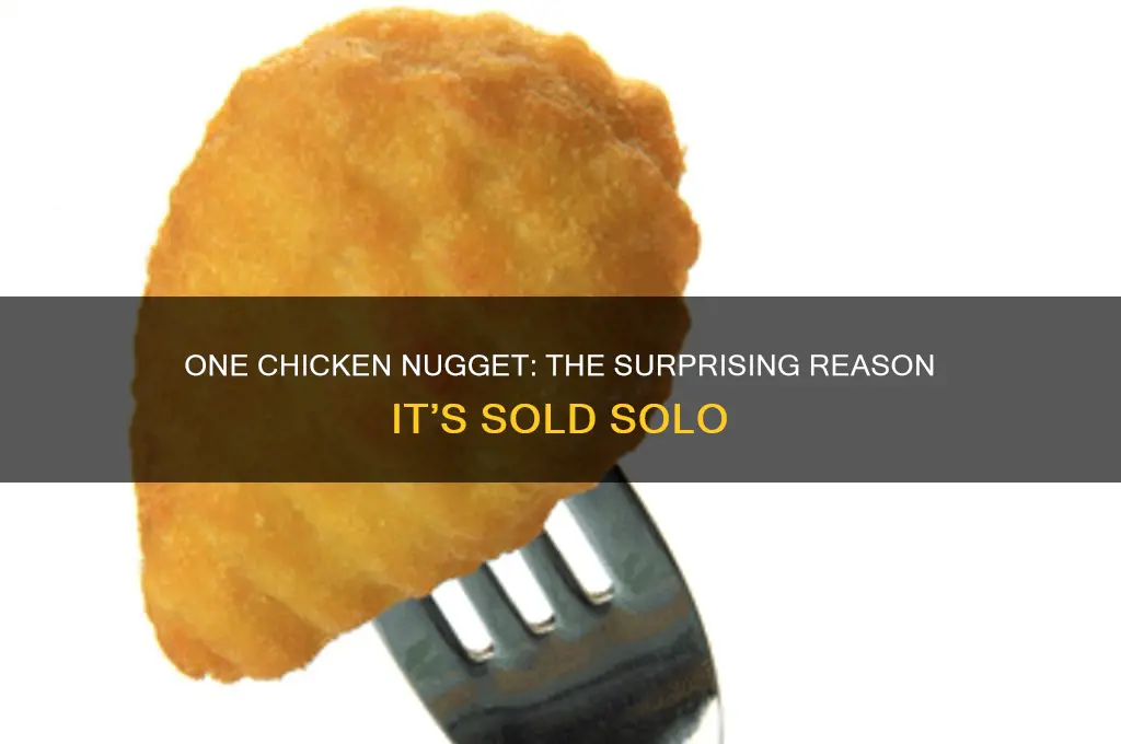 why can you buy 1 chicken nugget