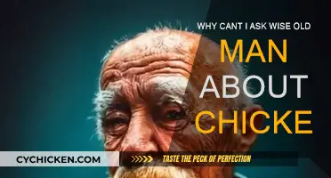 Asking Wise Old Man About Chicken: Why Not?
