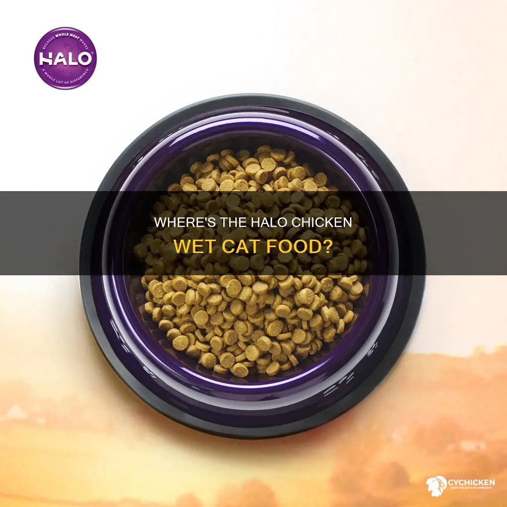 why cant i find halo chicken wet cat food