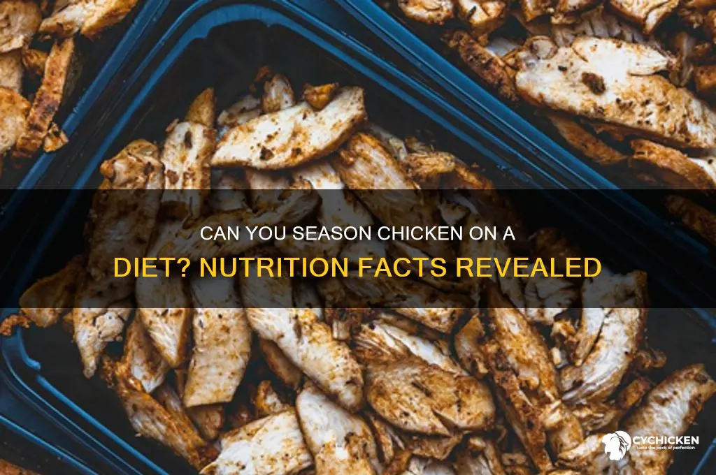 why cant you season chicken on a diet