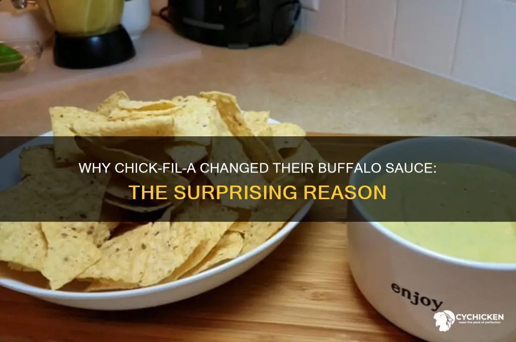 why did chick fil a change their buffalo sauce
