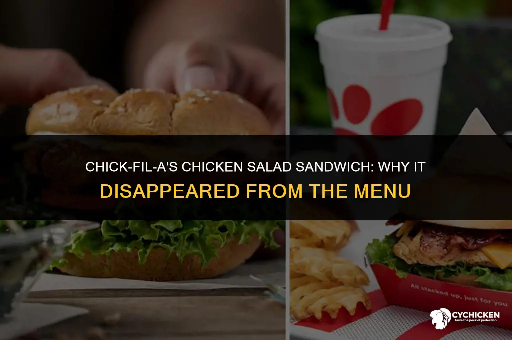 why did chick fil a stop selling chicken salad sandwich