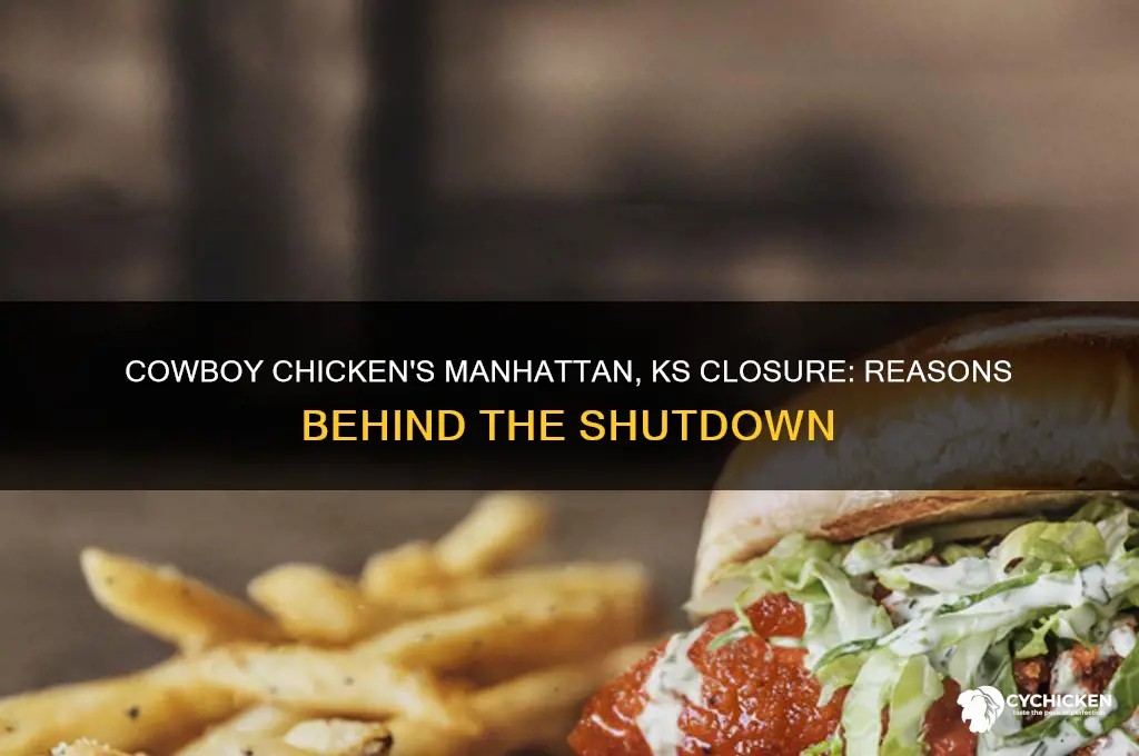 why did cowboy chicken close in manhattan ks