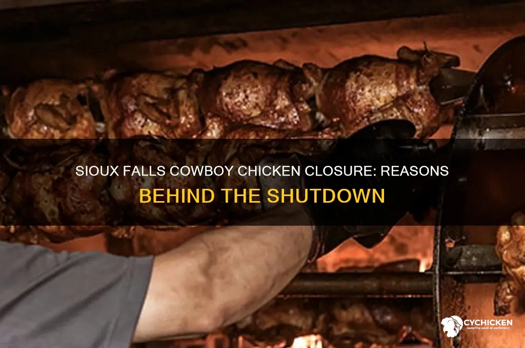 why did cowboy chicken close in sioux falls