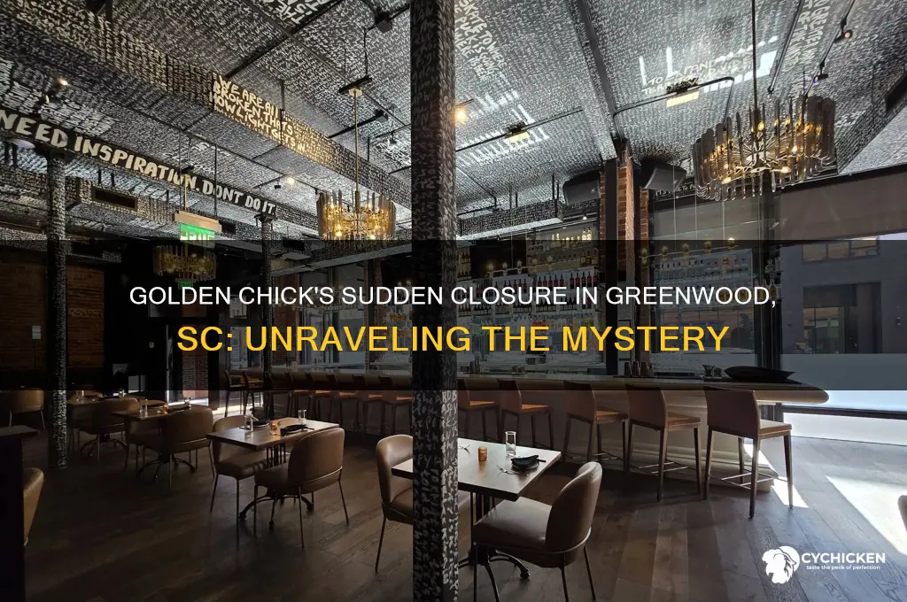 why did golden chick close in greenwood sc